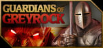 Guardians of Greyrock: Complete Edition banner image