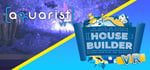 House Builder VR and Aquarist VR banner image