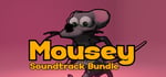 Mousey + Official Soundtrack banner image