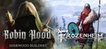 Frozenheim + Robin Hood - Sherwood Builders banner image