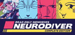 Read Only Memories: NEURODIVER - Complete Edition banner image