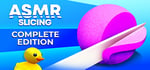 ASMR Slicing: Complete Edition banner image
