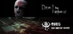 Eyes: The Horror Game + Don't Be Afraid banner image