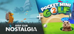 Golf Club Nostalgia + Pocket Mini Golf 2 banner image