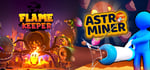 Flame Keeper  + Astro Miner banner image
