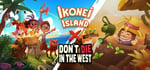 Don't Die in the West + Ikonei Island banner image