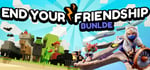 End your Friendship Bundle banner image