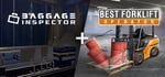 Baggage Inspector + Best Forklift Operator banner image