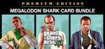 Grand Theft Auto V: Premium Edition & Megalodon Shark Card Bundle banner image
