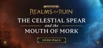 Warhammer Age of Sigmar: Realms of Ruin - The Celestial Spear and The Mouth of Mork Hero Pack banner image