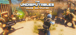 The Undisputables : Online Multiplayer Shooter header banner