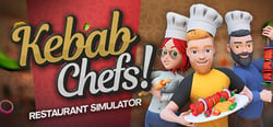 Kebab Chefs! - Restaurant Simulator header banner