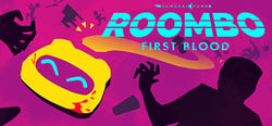 Roombo: First Blood header banner