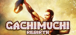 GACHIMUCHI REBIRTH header banner