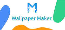 Wallpaper Maker （造物主视频桌面） header banner