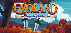 Evoland Legendary Edition header banner