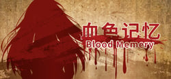 Blood Memery|血色记忆 header banner
