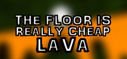 The Floor Is Really Cheap Lava header banner