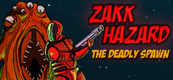 Zakk Hazard The Deadly Spawn header banner