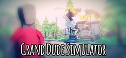 Grand Dude Simulator header banner
