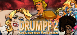 Drumpf 2: Lost, But Not Forgotten! header banner