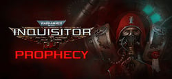 Warhammer 40,000: Inquisitor - Prophecy header banner