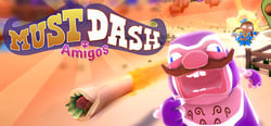Must Dash Amigos header banner