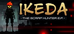 Ikeda : The Scrap Hunter E.P. header banner