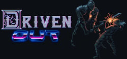 Driven Out header banner