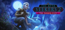 The Myth Seekers 2: The Sunken City header banner