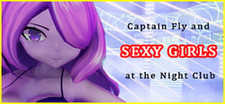 Captain Fly and Sexy Girls at the Night Club header banner