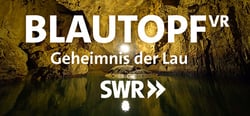 Blautopf VR - Geheimnis der Lau header banner