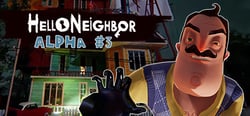 Hello Neighbor Alpha 3 header banner