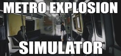 Metro Explosion Simulator header banner