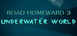 ROAD HOMEWARD 3 underwater world header banner
