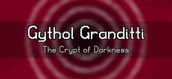 Gythol Granditti: The Crypt of Darkness header banner