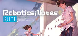 ROBOTICS;NOTES ELITE header banner