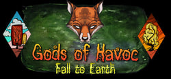 Gods of Havoc: Fall to Earth header banner