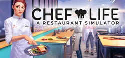Chef Life: A Restaurant Simulator header banner