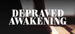 Depraved Awakening header banner