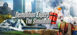 Demolition Expert - The Simulation header banner