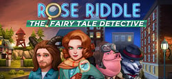Rose Riddle: Fairy Tale Detective header banner
