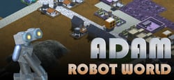 Adam: Robot World header banner