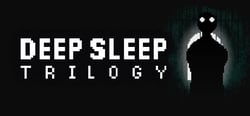 Deep Sleep Trilogy header banner