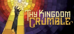Thy Kingdom Crumble header banner