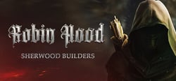 Robin Hood - Sherwood Builders header banner