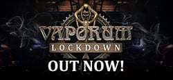 Vaporum: Lockdown header banner