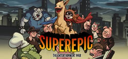 SuperEpic: The Entertainment War header banner