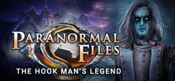Paranormal Files: Hook Man's Legend Collector's Edition header banner