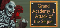 Grand Academy II: Attack of the Sequel header banner